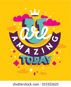 Hand lettered motivational poster "You are amazing"