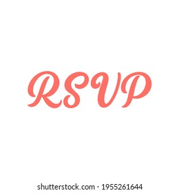 Hand lettered quote. The inscription: rsvp.Perfect design for greeting cards, posters, T-shirts, banners, print invitations.