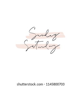 Hand lettered weekend text. Saturday, Sunday. Unique signs, planner stickes and other. Vector, clipart. Isolated on white background.