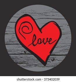 Hand lettering art piece love inside of hand drawn heart on the wooden background. 100%-Vector easy for use and edit. Vector design element for valentines day, save the date, wedding stationary.