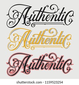 Hand Lettering " Authentic"