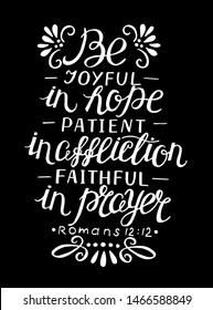 Hand lettering Be joyful in hope. Biblical background. Christian poster. New Testament. Modern calligraphy. Scripture print