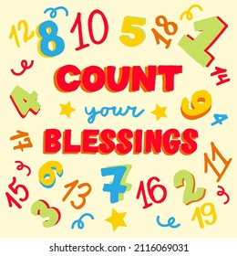 Hand lettering with Bible Quote Count your blessings. Biblical kids background. Christian poster. Scripture print. Motivational phrase. Modern calligraphy. 