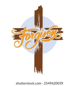 Hand lettering with Bible quote You are forgiven. Modern brush calligraphy. Good Friday.