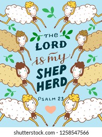 Hand lettering and bible verse The Lord is my shepherd with sheeps.