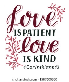Hand lettering with Bible verse Love is patient, kind. Biblical background. Modern calligraphy Scripture print. Christian poster. Corinthians