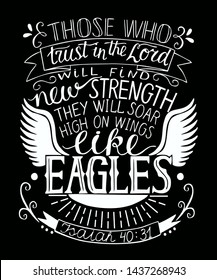 Hand lettering with bible verse Those who wait on the Lord shall renew their strength. Biblical background. Christian poster. Isaiah. Like eagles. Scripture print. Graphics. Vintage