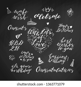 Hand lettering birthday wishes phrases set in white isolated on chalkboard background. Handwritten text. Stock vector illustration.