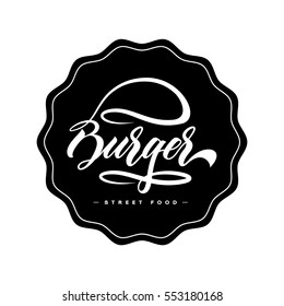 Hand lettering burger food logo design concept on white background. Web infographic fast-food restaurant menu pictogram. Premium quality modern calligraphy snack bar vector emblem illustration.