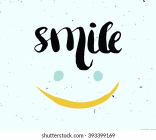 Hand lettering, calligraphy in colorful style banners, labels, signs, prints, posters, the web. Smile. Vector illustration