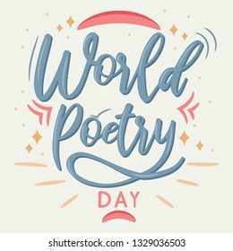 Hand Lettering Calligraphy World Poetry Day - Vector Illustration