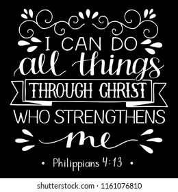 Hand lettering I can do ALL things through CHRIST who strengthens me. Biblical background. Christian poster. Scripture prints. Quote svg