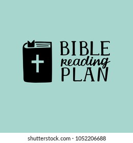 Hand lettering with christian quotes Bible reading plan. Biblical background. Poster. Modern calligraphy Scripture Symbol Logo