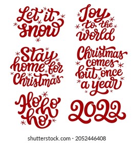 Hand lettering Christmas quotes isolated on white background. Vector typography for homr decor, t shirts, mugs, cards, posters