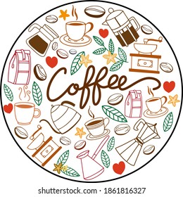 Hand lettering coffee in a circle with coffee accessories, appliances, leaves and grains.
