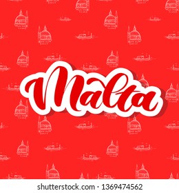 Hand lettering of country Malta on red background. Pattern with sketch of church. Modern brush calligraphy. Hand drawn ornament for wrapping paper