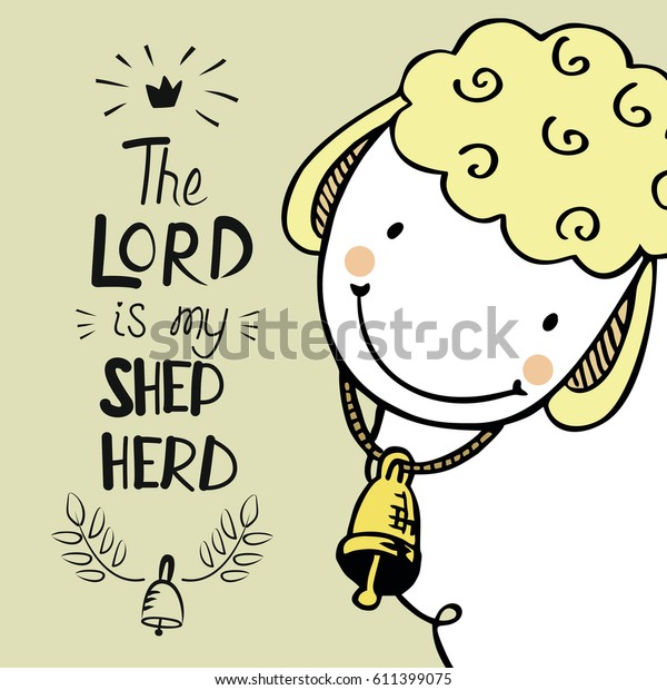 かわいい羊とベルの手書き 主は私の羊飼いです 聖書の背景 パラム23 キリスト教のポスター のベクター画像素材 ロイヤリティフリー 611399075