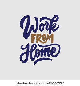 Hand lettering design, work from home. Typography background design.