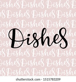Hand lettering "Dishes". Design elements for shops, craftsmen, restaurants, pastry chefs, cafes and other uses.