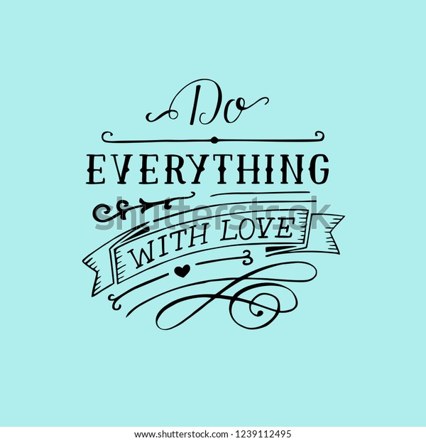 Hand Lettering Do Everything Love Biblical Stock Vector Royalty Free 1239112495