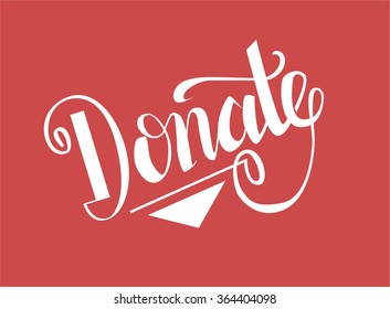 Hand lettering 'Donate' on red background with directed arrow that is calling to give a hand