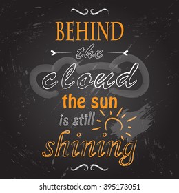 Hand lettering. Hand drawn inspirational quote.