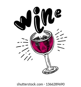 Hand Lettering Drink wine in a wineglass. In vector, on white background