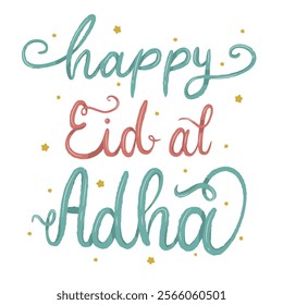 hand lettering of eid al adha greeting. perfect for greeting card,poster,media social post.