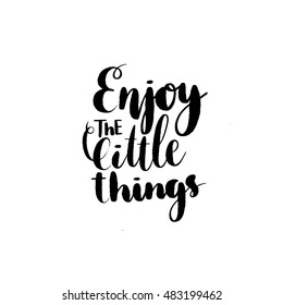 hand lettering enjoy the little things  
