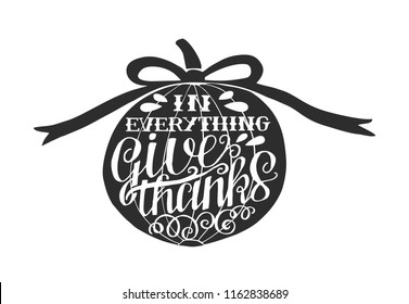 Hand lettering In everything Give thanks on pumpkin. Bible verse. Christian poster. New Testament. Modern calligraphy. Scripture prints. Card. Greeting. Quote. Thanksgiving