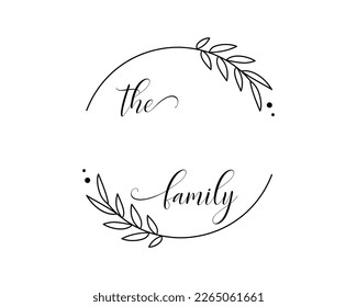 Hand lettering Family name monogram split monogram the family welcome home sign wedding floral ornament wreath border frame greeting card invitation