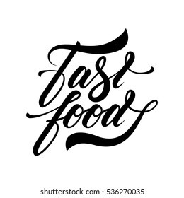 Hand lettering fast food isolated logo design concept. Web infographic fast-food restaurant menu pictogram. Premium quality modern calligraphy fastfood snack bar vector emblem illustration.