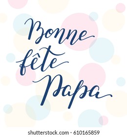 Bonne Fete Papa High Res Stock Images Shutterstock