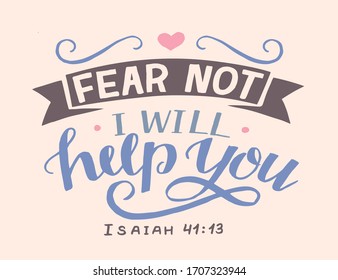 Hand lettering Fear not, I will help you. Biblical background. Christian poster. Scripture print. Motivational quote. Modern calligraphy. Bible Verse