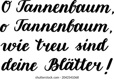 Handschrift. Deutsche Wörter aus dem Weihnachtslied "O Tannenbaum, wie treu sind Ihr Hirn!", im Englischen bedeutet "O Weihnachtsbaum, wie unausweichlich sind eure Blätter!". Moderne Kalligrafie-Vektorkunst