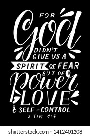 Hand lettering God didn't give us a spirit not fear, but power, love. Biblical background. Christian poster. Scripture prints. Motivational quote