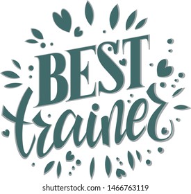 Hand lettering greetings to best trainer coach teacher and mentor