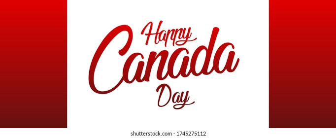 Hand lettering Happy Canada Day. Typographic design. For banner, invitation, print, advertising, poster, party, greeting card. Vector Illustration.