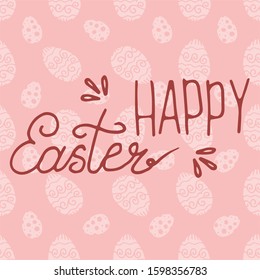 Hand lettering Happy Easter text as Pascha logotype. Drawn Resurrection Sunday postcard, invitation, poster, banner template lettering. Seasons Greetings. Background is seamless pattern with eggs