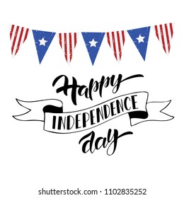 Hand lettering Happy Independence Day. July 4th typographic design. For greeting cards, banners, invitation, print. Vector Illustration. Isolated on white background.