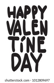 Hand Lettering Happy Valentine Day On White Background. Printable