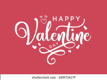 Hand lettering Happy Valentines Day with heart, romantic greeting card, modern typography for poster, vector art. Valentine Day Calligraphy Vector.
