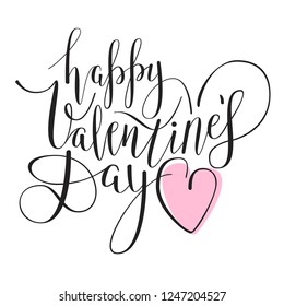 Hand lettering "happy Valentine's day" isolated on white background. Vector illustration.