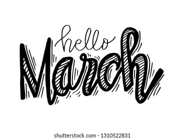 Hand lettering hello march. Lettering typography .