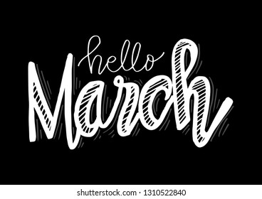 Hand lettering hello march. Lettering typography .