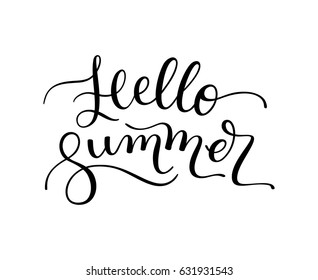 Hand lettering Hello Summer isolated on white background. Template for card, poster, print.