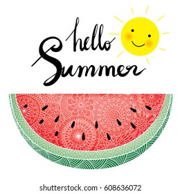 Hand lettering hello summer with zendoodle lines on fresh bright color watermelon slice isolated on white background for banner,poster, t shirt design and design element