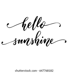 Hand lettering hello sunshine inscription on white background, fancy modern calligraphy. Vector illustration. Can be used card design.