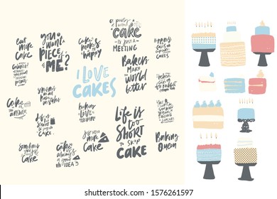 Hand lettering illustration about cake. Cakes set. I love cakes. Eat more cake. Bakery Queen. 