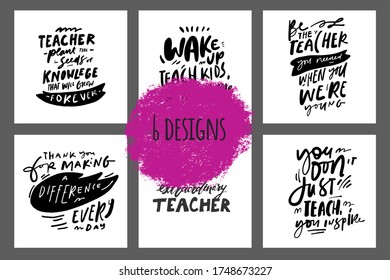 Hand lettering illustration for your design. Teacher's Day. Wake and teach kids. Thank you for making a difference every day